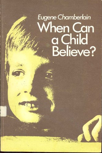 Beispielbild fr When Can a Child Believe zum Verkauf von SecondSale