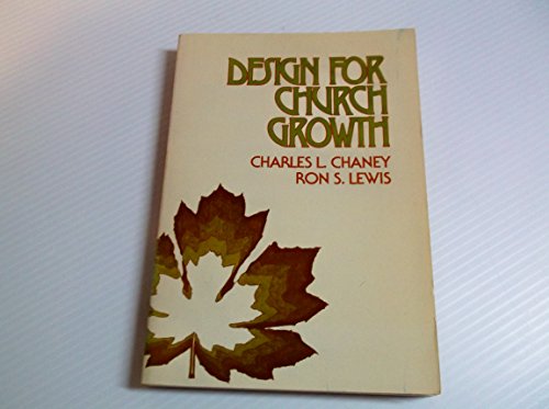 Beispielbild fr Design for Church Growth zum Verkauf von Christian Book Store