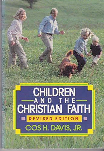 Imagen de archivo de Children and the Christian faith a la venta por Gulf Coast Books