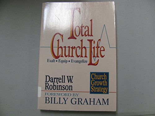 Beispielbild fr Total Church Life zum Verkauf von Better World Books