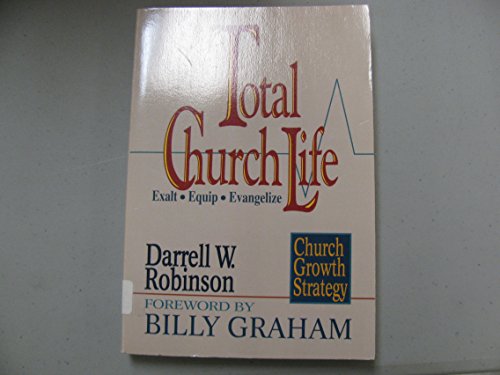 Imagen de archivo de Total Church Life a la venta por Better World Books