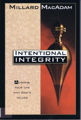 Beispielbild fr Intentional Integrity zum Verkauf von Better World Books