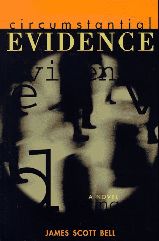 Beispielbild fr Circumstantial Evidence: A Novel zum Verkauf von Wonder Book