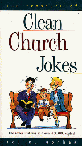 Beispielbild fr The Treasury of Clean Church Jokes zum Verkauf von Better World Books