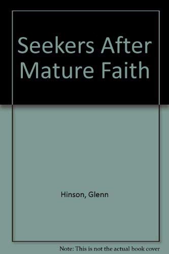 Imagen de archivo de Seekers After Mature Faith a la venta por Wonder Book