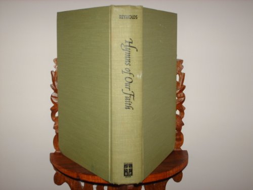 Imagen de archivo de Hymns of Our Faith: A Handbook for the Baptist Hymnal a la venta por Top Notch Books