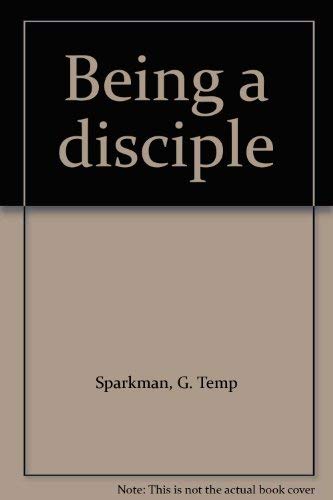 Stock image for Being a disciple for sale by ThriftBooks-Dallas