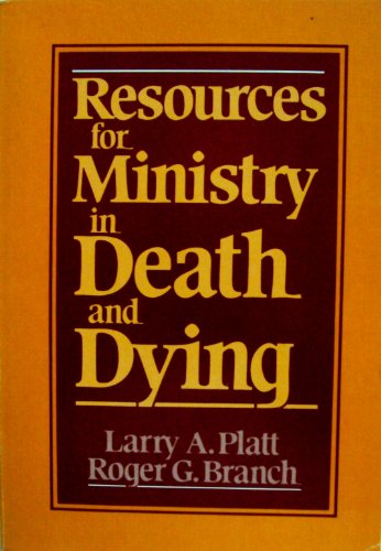Stock image for Resources for Ministry in Death and Dying for sale by Wonder Book
