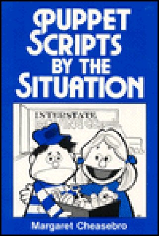 Stock image for Puppet Scripts by the Situation for sale by Better World Books