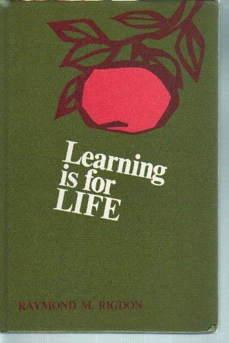 Stock image for Learning is for Life for sale by Top Notch Books