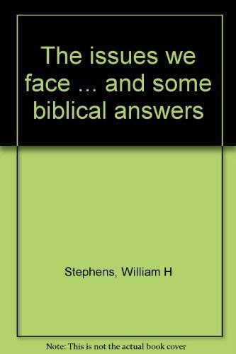 9780805482300: The issues we face ... and some biblical answers