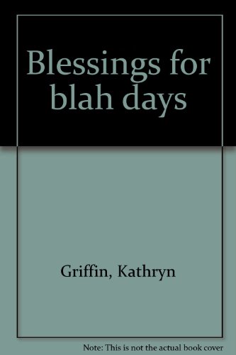 Stock image for Blessings for Blah Days for sale by Faith In Print
