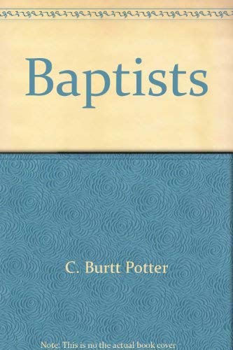 Stock image for Baptists: the passionate people for sale by Wonder Book