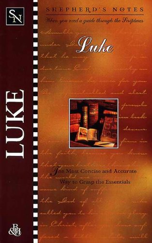 Beispielbild fr Shepherd's Notes: Luke zum Verkauf von Wonder Book