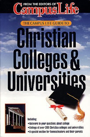 Stock image for Campus Life Guide to Christian Colleges and Universities for sale by Better World Books