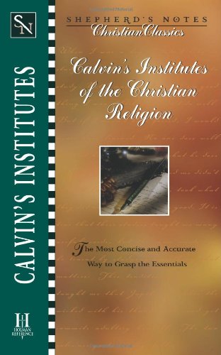 Imagen de archivo de Calvin's Institutes of the Christian Religion a la venta por ThriftBooks-Dallas