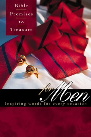 Stock image for Bible Promises to Treasure for Men: Inspiring Words for Every Occasion for sale by Ergodebooks