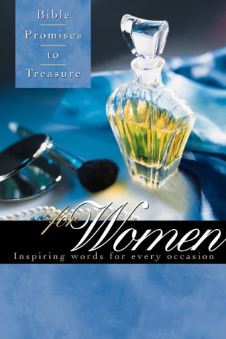 Stock image for Bible Promises to Treasure for Women: Inspiring Words for Every Occasion for sale by SecondSale