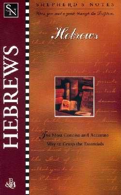 Imagen de archivo de Hebrews (Shepherd's Notes) a la venta por SecondSale