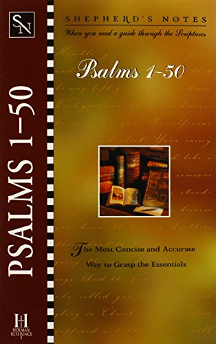 9780805493399: Psalms 1-50 (Shepherd's notes)