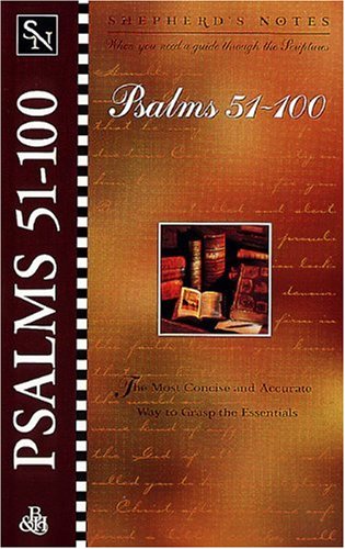 Beispielbild fr Shepherd's Notes: Psalms 51-100 zum Verkauf von SecondSale