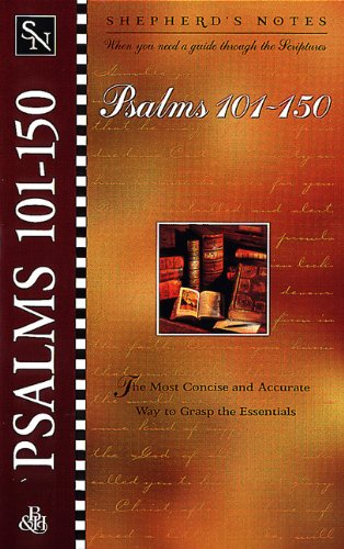 Beispielbild fr Shepherd's Notes: Psalms 101-150 zum Verkauf von Better World Books