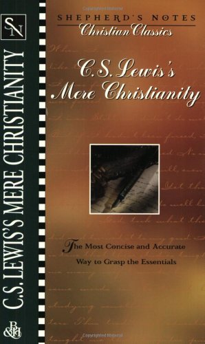 9780805493474: C.S. Lewis's Mere Christianity (Shepherd's notes)