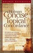 Beispielbild fr Holman Concise Topical Concordance zum Verkauf von Better World Books