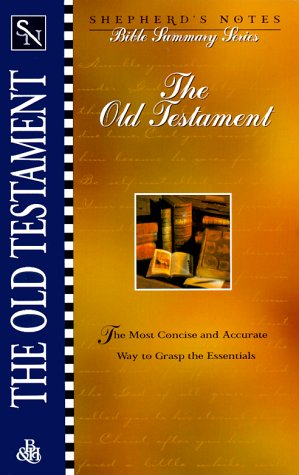 Imagen de archivo de Shepherd's Notes: Old Testament a la venta por Ergodebooks