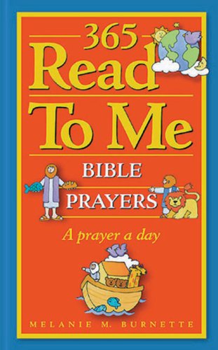 Beispielbild fr 365 Read to ME Prayers for Children zum Verkauf von WorldofBooks