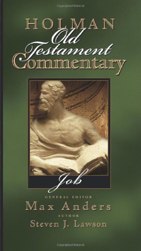 Holman Old Testament Commentary Volume 10 - Job (9780805494709) by Lawson, Steven; Anders, Max