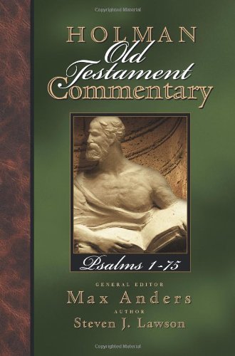 11: Holman Old Testament Commentary Psalms 1-75;HOLMAN OLD TESTAMENT COMMENTARY (Volume 11) (9780805494716) by Lawson, Steven J.