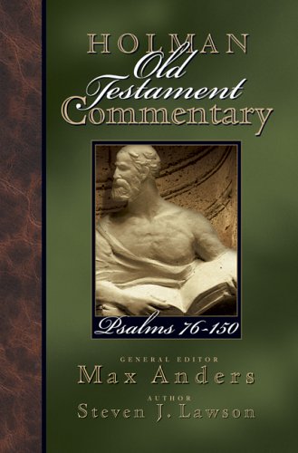 Holman Old Testament Commentary - Psalms 76-150 (Volume 12) (9780805494815) by Lawson, Steven