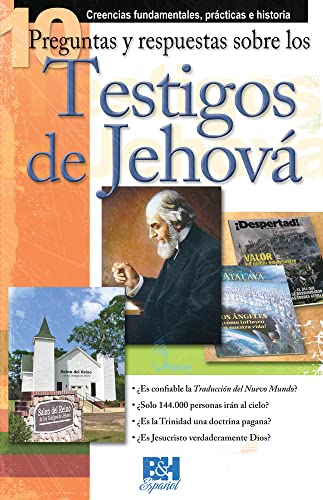 9780805495195: 10 Preguntas Y Respuestas Sobre Los Testigos de Jehov: Creencias Fundamentals, Prcticas E Historia