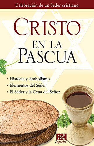 9780805495379: Cristo En La Pascua, Folleto (Christ in the Passover, Pamphlet) (Coleccion Temas de Fe)