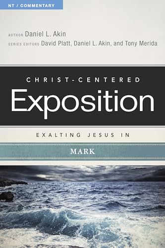 Comt-Exalting Jesus In Mark (Christ-Centered Expository)