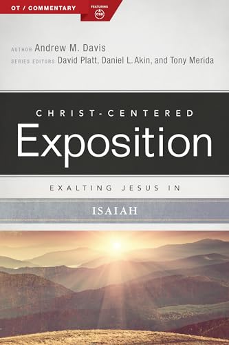 Beispielbild fr Exalting Jesus in Isaiah (Christ-Centered Exposition Commentary) zum Verkauf von Pennywisestore