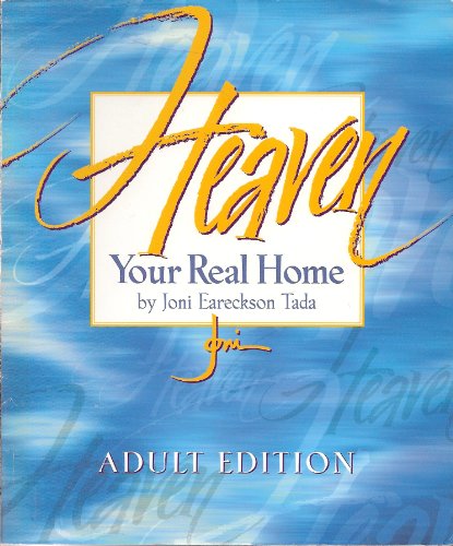 Beispielbild fr Heaven Your Real Home zum Verkauf von Wonder Book