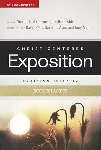 9780805497762: Exalting Jesus in Ecclesiastes