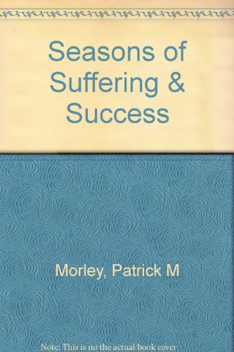 9780805497854: The seasons of suffering and success (The seven seasons of man's life)