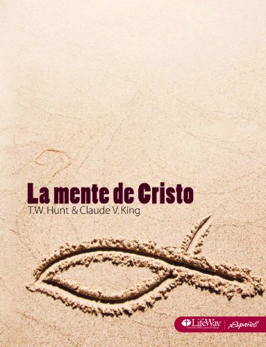 Beispielbild fr La Mente de Cristo, Libro Para El Discpulo: The Mind of Christ, Member Book (Spanish Edition) zum Verkauf von GF Books, Inc.