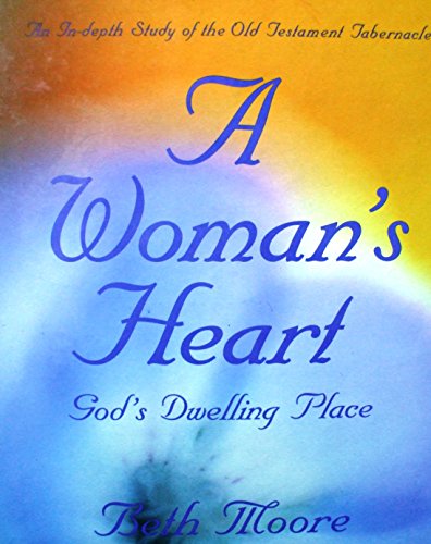A Woman's Heart: God's Dwelling Place - Leader Kit (6 VHS & Guides) (9780805498264) by Moore, Beth