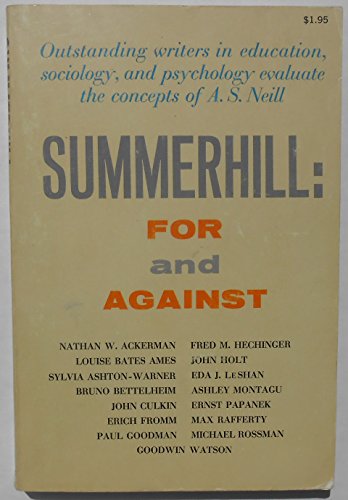 Imagen de archivo de Summerhill: for & Against. a la venta por Better World Books