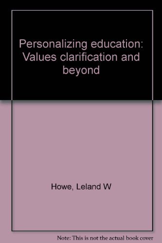 Beispielbild fr Personalizing education: Values clarification and beyond zum Verkauf von Wonder Book