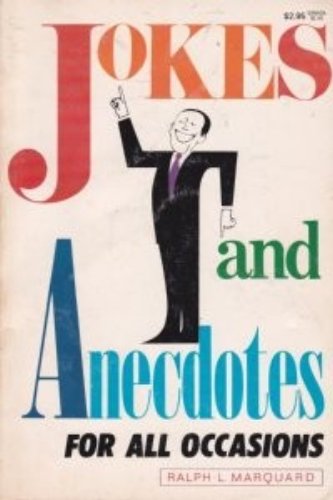 Beispielbild fr Jokes and anecdotes for all occasions zum Verkauf von ThriftBooks-Dallas