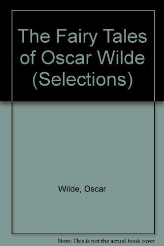 Stock image for The Fairy Tales of Oscar Wilde (Selections) for sale by Wonder Book