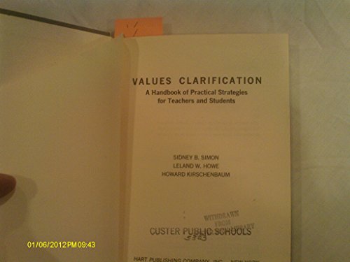 Imagen de archivo de Values Clarification: A Handbook of Practical Strategies for Teachers and Students a la venta por Faith In Print