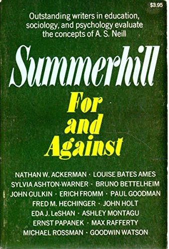 Beispielbild fr Summerhill : For and Against zum Verkauf von Better World Books