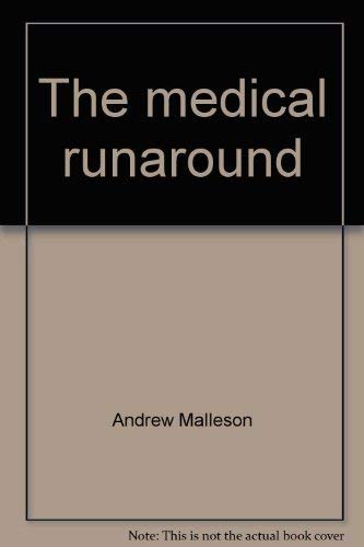 Stock image for The medical runaround for sale by Hawking Books