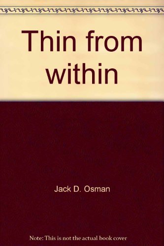 Stock image for Thin from Within for sale by Better World Books